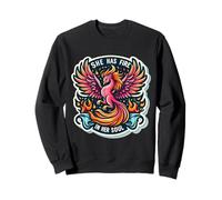 She Has Fire In Her Soul Womens Phoenix Feminine Fire Bird Sweatshirt