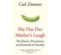 She Has Her Mother's Laugh: The Powers, Perversions, and Potential of Heredity