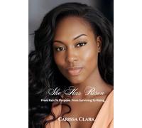 She Has Risen: From pain to purpose. From surviving to rising.