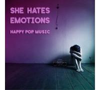 She Hates Emotions - Happy Pop Music