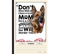 She Is A Crazy German Shepherd Lady Notebook: A Notebook, Journal Or Diary For True German Shepherd Lover - 6 x 9 inches, College Ruled Lined Paper, 120 Pages
