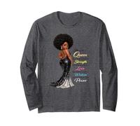She is A Queen Strength Love Wisdom Power Melanin Afro Diva Long Sleeve T-Shirt
