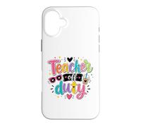 She Is A Teacher Life Welcome Back To School Educator Pupil Case for iPhone 16 Plus