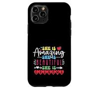 She Is Amazing, Beautiful, Grandma Case for iPhone 11 Pro