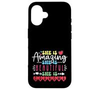 She Is Amazing, Beautiful, Grandma Case for iPhone 16