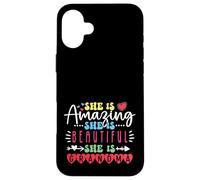 She Is Amazing, Beautiful, Grandma Case for iPhone 16 Plus