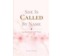 She is Called by Name: A 30-Day Devotional for Women