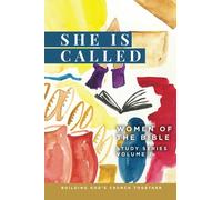 She is Called Women of the Bible: Study Series-Volume 2