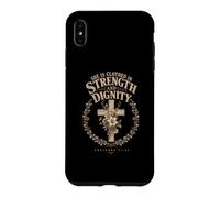 She Is Clothed In Strength And Dignity Proverbs 31:25 Faith Case for iPhone XS Max