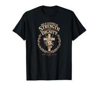 She is Clothed in Strength and Dignity Proverbs 31:25 Faith T-Shirt