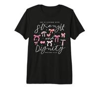 She is Clothed in Strength & Dignity Bows Christian Premium T-Shirt