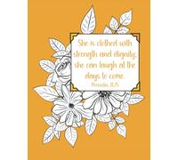 She Is Clothed With Strength and Dignity Lined Notebook: Proverbs 31