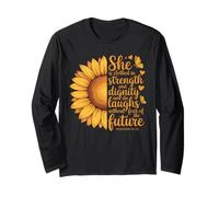 She is Clothed with Strength Proverbs 31 Christian Sunflower Long Sleeve T-Shirt