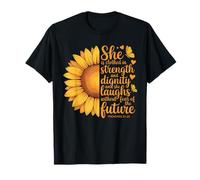 She is Clothed with Strength Proverbs 31 Christian Sunflower T-Shirt