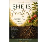 She is Fruitful: A Journey of Growth & Grace
