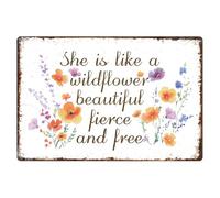 She Is Like A Wildflower Beautiful Fierce And Free Vintage Metal Tin Sign Inspirational Retro Art Poster for Home Office, Cafe Bar Wall Decor 7.9 x 11.9 Inch