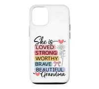 She Is Loved, Strong, Worthy, Brave, Beautiful - Grandma Case for iPhone 12/12 Pro