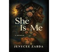 She Is Me: A Memoir
