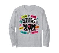 She is Mom Strong Loved Beautiful Affirmation Long Sleeve T-Shirt