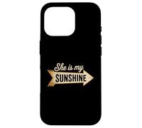 She Is My Sweet Sunshine Romantic Love Husband Quotes Case for iPhone 16 Pro