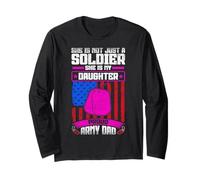 She Is Not Just a Soldier, She Is My Daughter Woman Veteran Long Sleeve T-Shirt