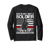 SHE is NOT JUST A Soldier SHE is My Granddaughter Long Sleeve T-Shirt