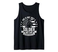 SHE is NOT JUST A Soldier SHE is My Granddaughter Tank Top