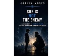 She Is Not Your Enemy