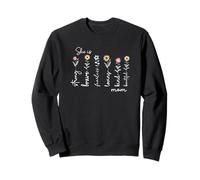 She Is Strong Brave Fearless Loving Kind Beautiful Mom Sweatshirt