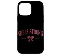 She Is Strong Proverbs 31:25 Christian Inspirational Worship Case for iPhone 13 Pro Max