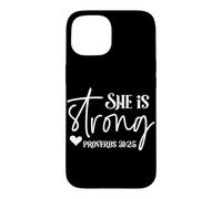 She is Strong Proverbs 31:25 Empowering Women Design Case for iPhone 15