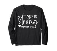 She is Strong Proverbs 31:25 Empowering Women Design Long Sleeve T-Shirt