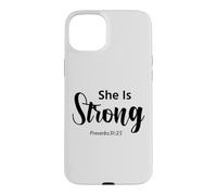 She Is Strong Proverbs 31:25 Faith Christian Case for iPhone 15 Plus