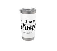 She is Strong Proverbs 31:25 Faith Christian Stainless Steel Insulated Tumbler