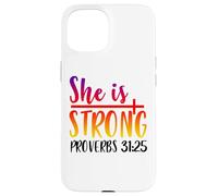 She is Strong Proverbs 31:25 motivational quote Case for iPhone 15