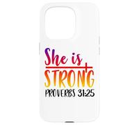 She is Strong Proverbs 31:25 motivational quote Case for iPhone 15 Pro