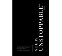 She is Unstoppable: Volume 1