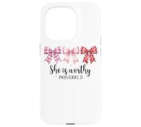 She Is Worthy Proverbs 31 Bows Case for iPhone 15 Pro