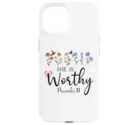 She is Worthy Proverbs 31 Christian Bible Verse God Quote Case for iPhone 15