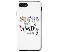 She is Worthy Proverbs 31 Christian Bible Verse God Quote Case for iPhone SE (2020) / 7/8