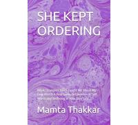SHE KEPT ORDERING: What Strangers' Faith Taught Me About My Own Worth A Real Guide to Confidence, Self-Worth and Believing in Your Own Gift