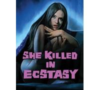 She Killed In Ecstasy