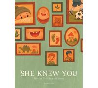 She Knew You: For The Little Boy She Loved