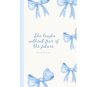 She Laughs Without Fear Of The Future: Prayer journal/journal/notebook/christian journal