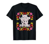 She Laughs Without Fear of The Future Proverbs T-Shirt