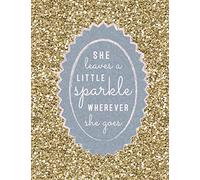 She Leaves A Little Sparkle Wherever She Goes: Large Composition Notebook, Lined Notebook, (8.5x11, 150 pgs); Inspirational Quote Notebook, Feminist ... Journal, Gift for Women, Girls, Teachers
