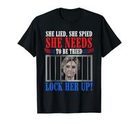 She Lied She Spied She Needs To Be Tried Lock Her Up Hillary T-Shirt