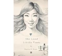 She Loved Little Poems