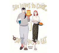 She Loves to Cook, and She Loves to Eat, Vol. 1: Volume 1