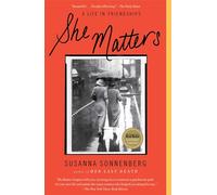 She Matters: A Life in Friendships